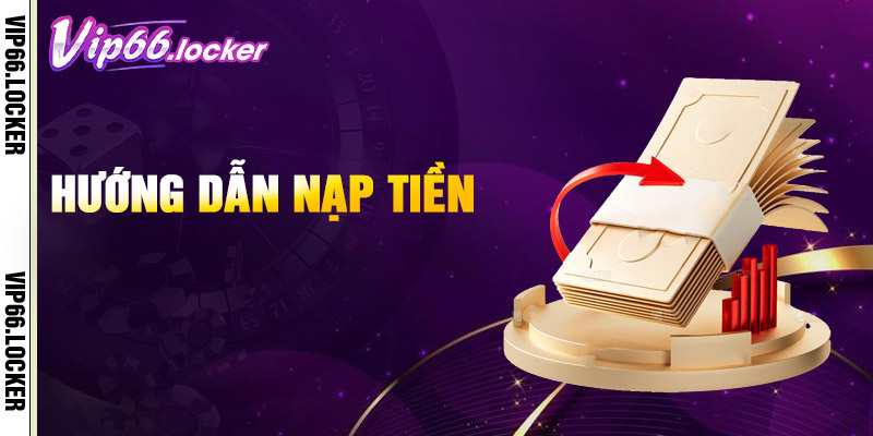 Hướng Dẫn Nạp Tiền